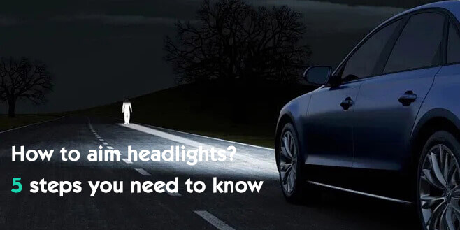 How-to-aim-headlights-5-steps-you-need-to-know