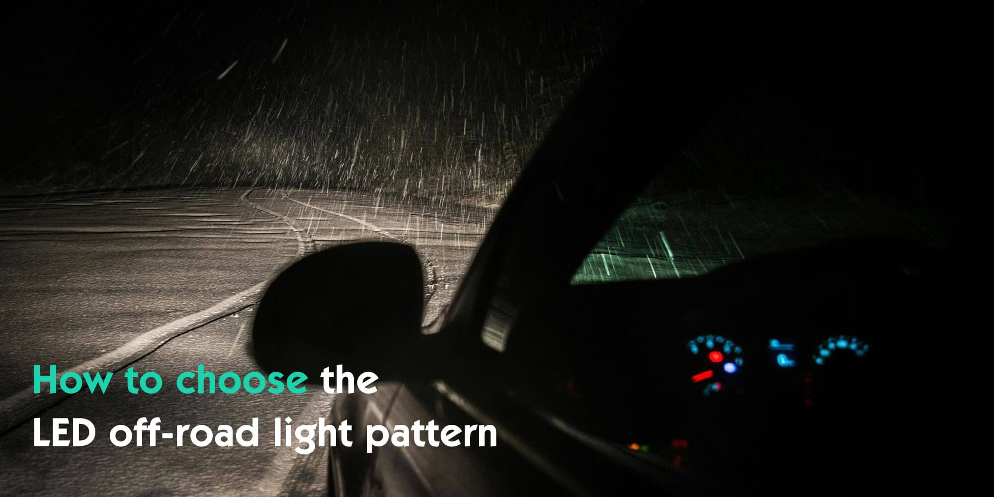 how-to-choose-the-led-off-road-light-pattern-for-your-vehicle-fotizoace